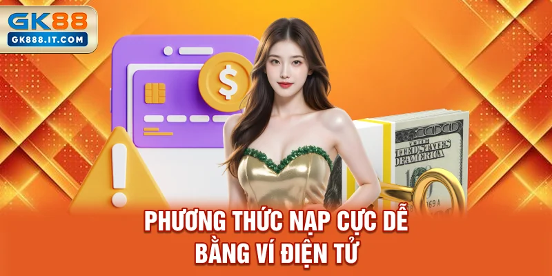 phuong-thuc-nap-cuc-de-bang-vi-dien-tu